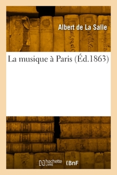 Paperback La Musique À Paris [French] Book