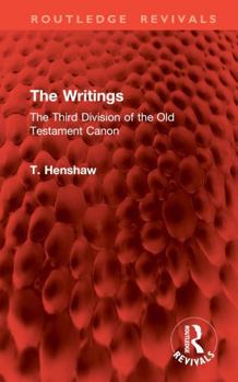 Hardcover The Writings: The Third Division of the Old Testament Canon Book