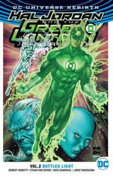 Hal Jordan and the Green Lantern Corps, Vol. 2: Bottled Light - Book #2 of the Hal Jordan and the Green Lantern Corps