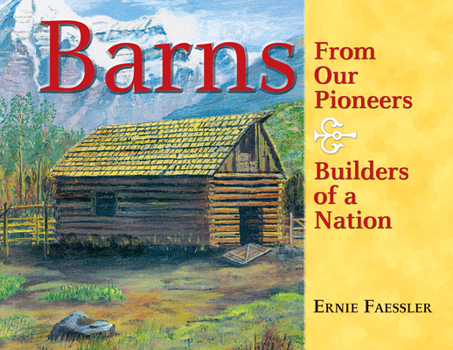 Hardcover Barns: From Our Pioneers, Builders of a Nation Book