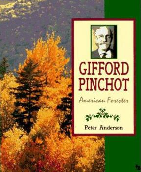 Paperback Gifford Pinchot: American Forester Book