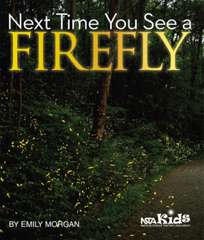 Next Time You See a Firefly - Book  of the Next Time You See