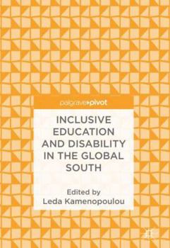 Hardcover Inclusive Education and Disability in the Global South Book