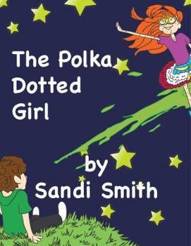 Paperback The Polka Dotted Girl Book