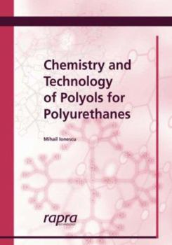 Paperback Chemistry and Technology of Polyols for Polyurethanes Book