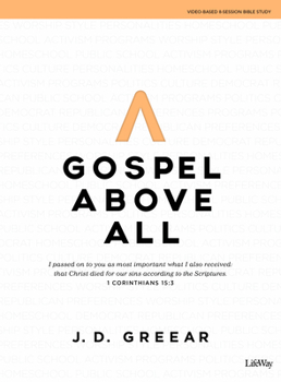 Paperback Gospel Above All - Bible Study Book: 1 Corinthians 15:3 Book