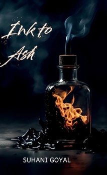 Hardcover Ink to Ash Book