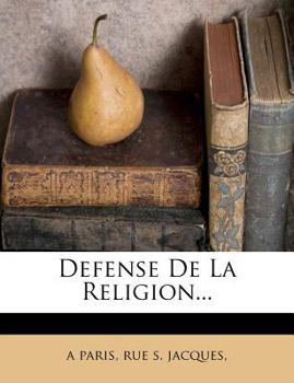 Paperback Defense De La Religion... [French] Book