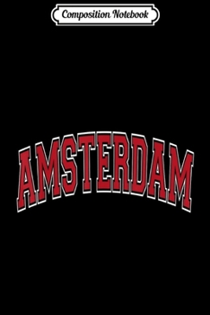 Composition Notebook: Amsterdam Varsity Style Red Text  Journal/Notebook Blank Lined Ruled 6x9 100 Pages