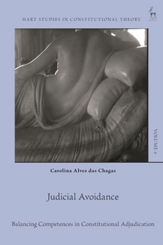 Paperback Judicial Avoidance: Balancing Competences in Constitutional Adjudication Book