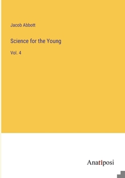 Paperback Science for the Young: Vol. 4 Book