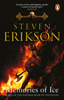 Paperback Memories of Ice: (Malazan Book of the Fallen: Book 3) Book