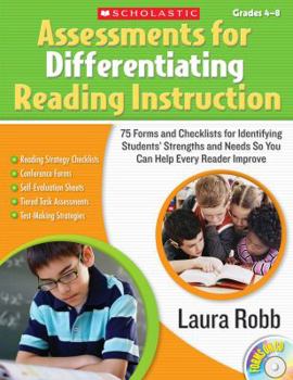 Paperback Assessments for Differentiating Reading Instruction: 100 Forms on a CD and Checklists for Identifying Students' Strengths and Needs So You Can Help Ev Book