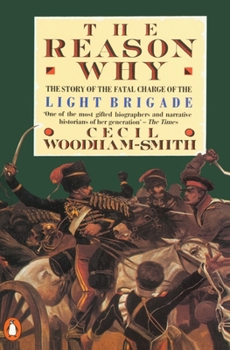 Paperback The Reason Why: The Story of the Fatal Charge of the Light Brigade Book
