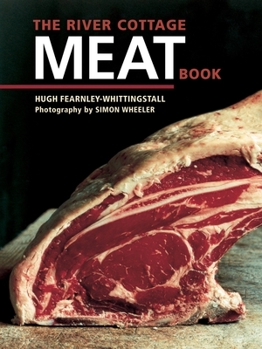 Hardcover The River Cottage Meat Book: [A Cookbook] Book