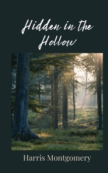 Hidden in the Hollow