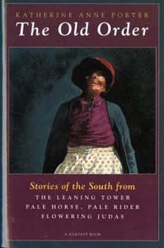 Paperback The Old Order: Stories of the South Book