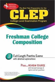 Paperback CLEP Freshman College Composition (Rea) - The Best Test Prep for the CLEP Exam Book