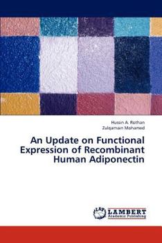 Paperback An Update on Functional Expression of Recombinant Human Adiponectin Book