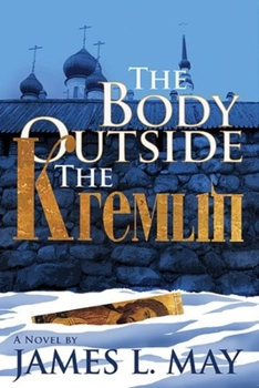 Paperback The Body Outside the Kremlin a Novel Book