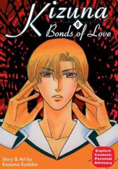 Kizuna 8: Bonds of Love (Kizuna; Bonds of Love) - Book #8 of the Kizuna