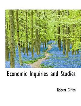 Economic Inquiries and Studies