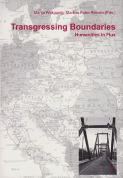 Paperback Transgressing Boundaries, 14: Humanities in Flux Book