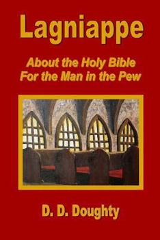 Paperback Lagniappe - About the Holy Bible: For the "Man in the Pew' Book