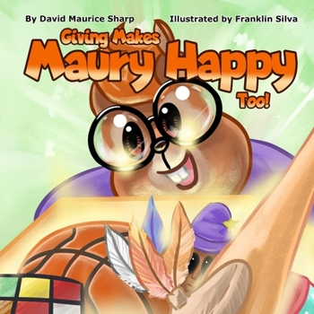 Paperback Giving Makes Maury Happy Too! Book