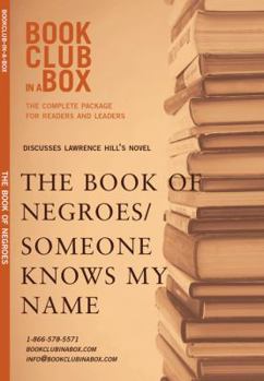 Paperback Discusses Lawrence Hill's Novel the Book of Negroes/Someone Knows My Name Book