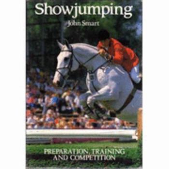 Hardcover Showjumping, Preparation, Training, and Competition Book