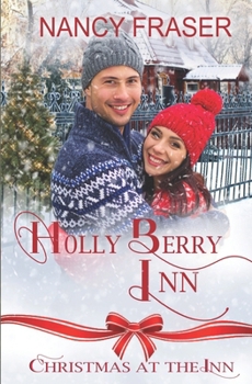 Paperback Holly Berry Inn: Christmas at the Inn - Book 18 Book