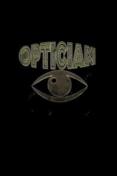 Paperback Optician: Hangman Puzzles - Mini Game - Clever Kids - 110 Lined Pages - 6 X 9 In - 15.24 X 22.86 Cm - Single Player - Funny Grea Book