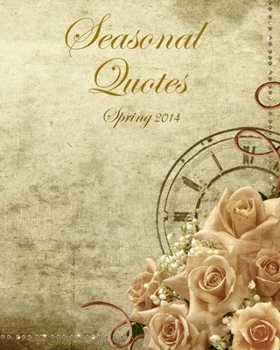 Paperback Seasonal Quotations - Spring 2014 Book