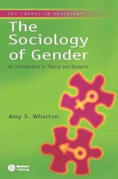 Paperback The Sociology of Gender: An Introduction to Theory and Research Book