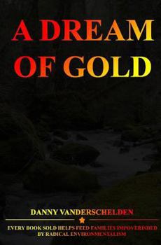 Paperback A Dream of Gold Book