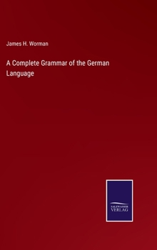 Hardcover A Complete Grammar of the German Language Book