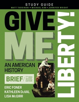 Paperback Student Study Guide for Give Me Liberty! Book