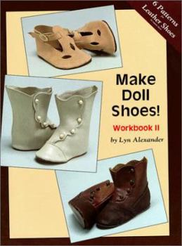 Paperback Make Doll Shoes!: Workbook Book