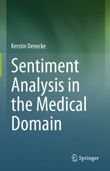 Hardcover Sentiment Analysis in the Medical Domain Book