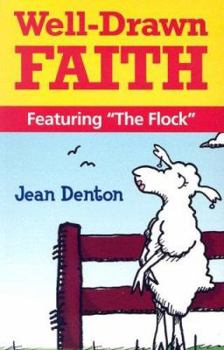 Well-Drawn Faith: Featuring "The Flock"