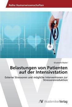 Paperback Belastungen von Patienten auf der Intensivstation [German] Book