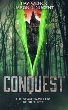Paperback Conquest: The Seam Travelers Book Three Book
