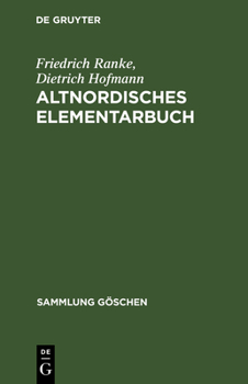 Hardcover Altnordisches Elementarbuch: Einführung, Grammatik, Texte (Zum Teil Mit Übersetzung) Und Wörterbuch [German] Book
