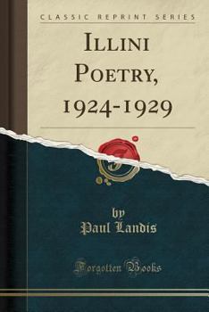 Paperback Illini Poetry, 1924-1929 (Classic Reprint) Book
