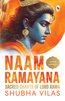Naam Ramayana: Sacred Chants of Lord Rama
