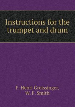 Paperback Instructions for the trumpet and drum Book