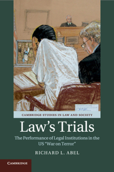 Paperback Law's Trials: The Performance of Legal Institutions in the Us 'War on Terror' Book