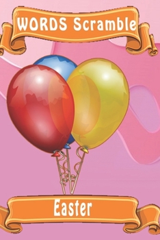 word scramble Easter: Word scramble game is one of the fun word search games for kids to play at your next cool kids party