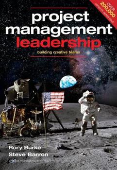 Paperback Project Management Leadership: Building Creative Teams Book